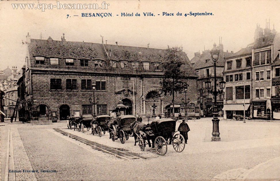 7. - BESANÇON - Hôtel de Ville. - Place du 4-Septembre.